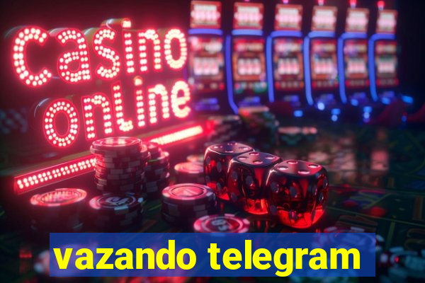 vazando telegram